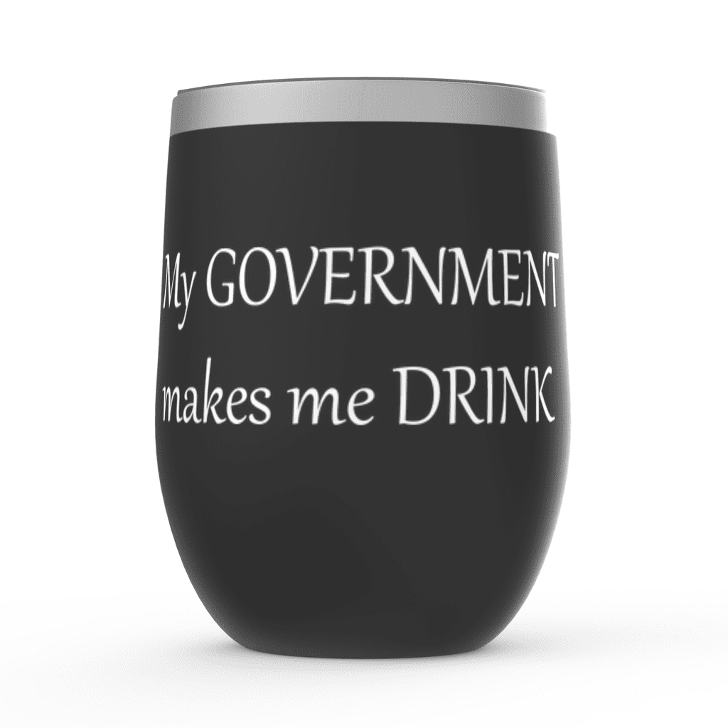 My Government Stemless Wine Tumblers