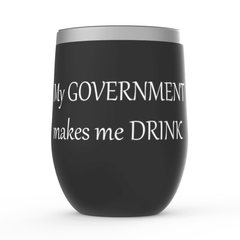 My Government Stemless Wine Tumblers