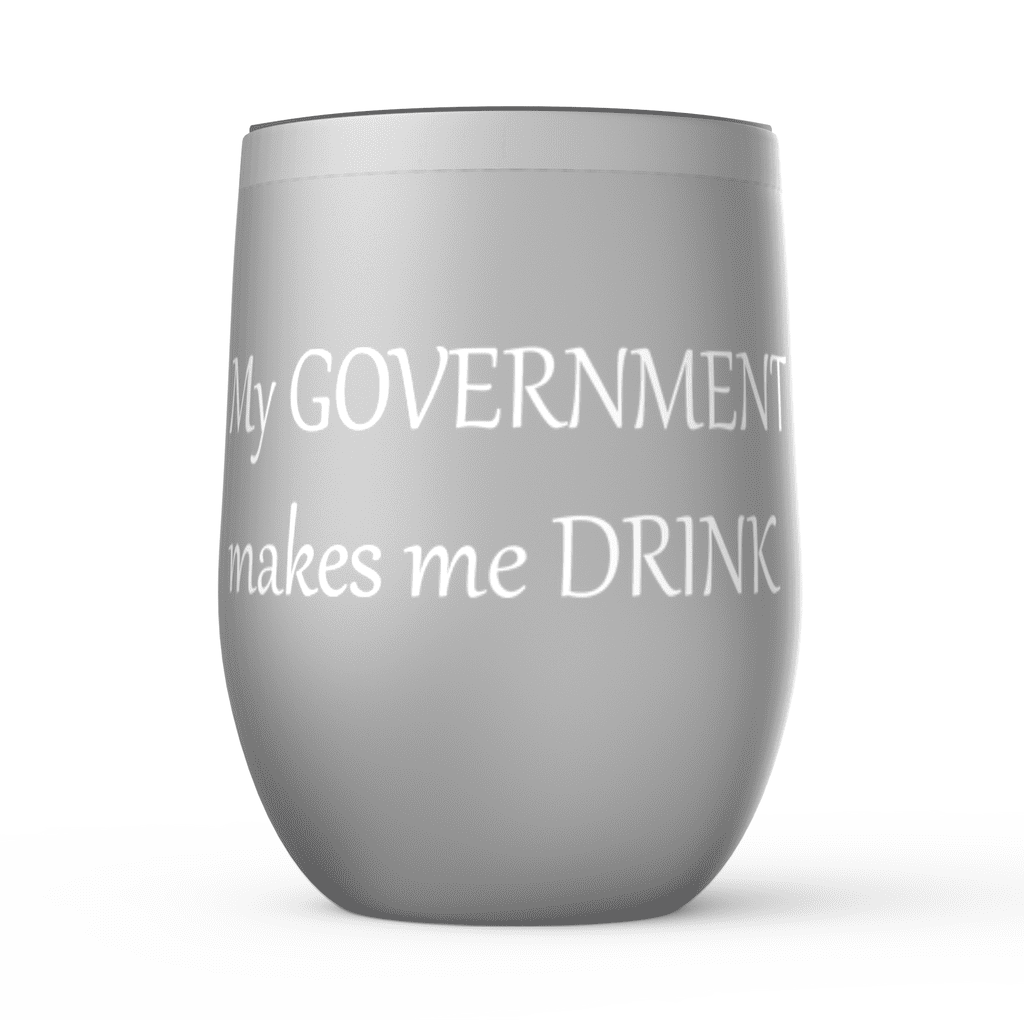 My Government Stemless Wine Tumblers