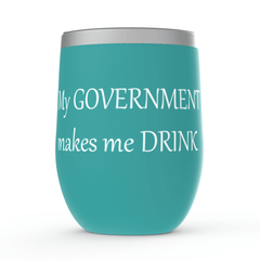 My Government Stemless Wine Tumblers