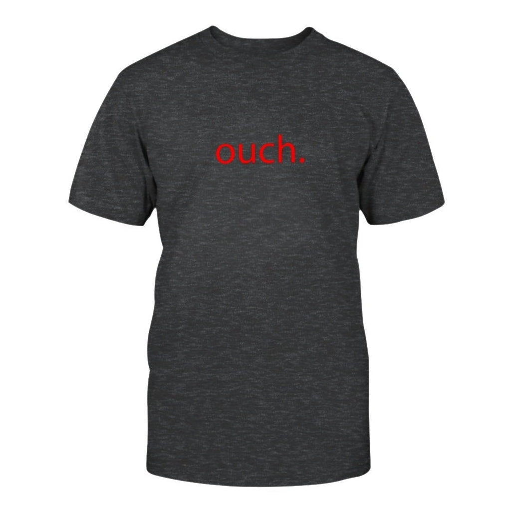 Ouch. Graphic Tee