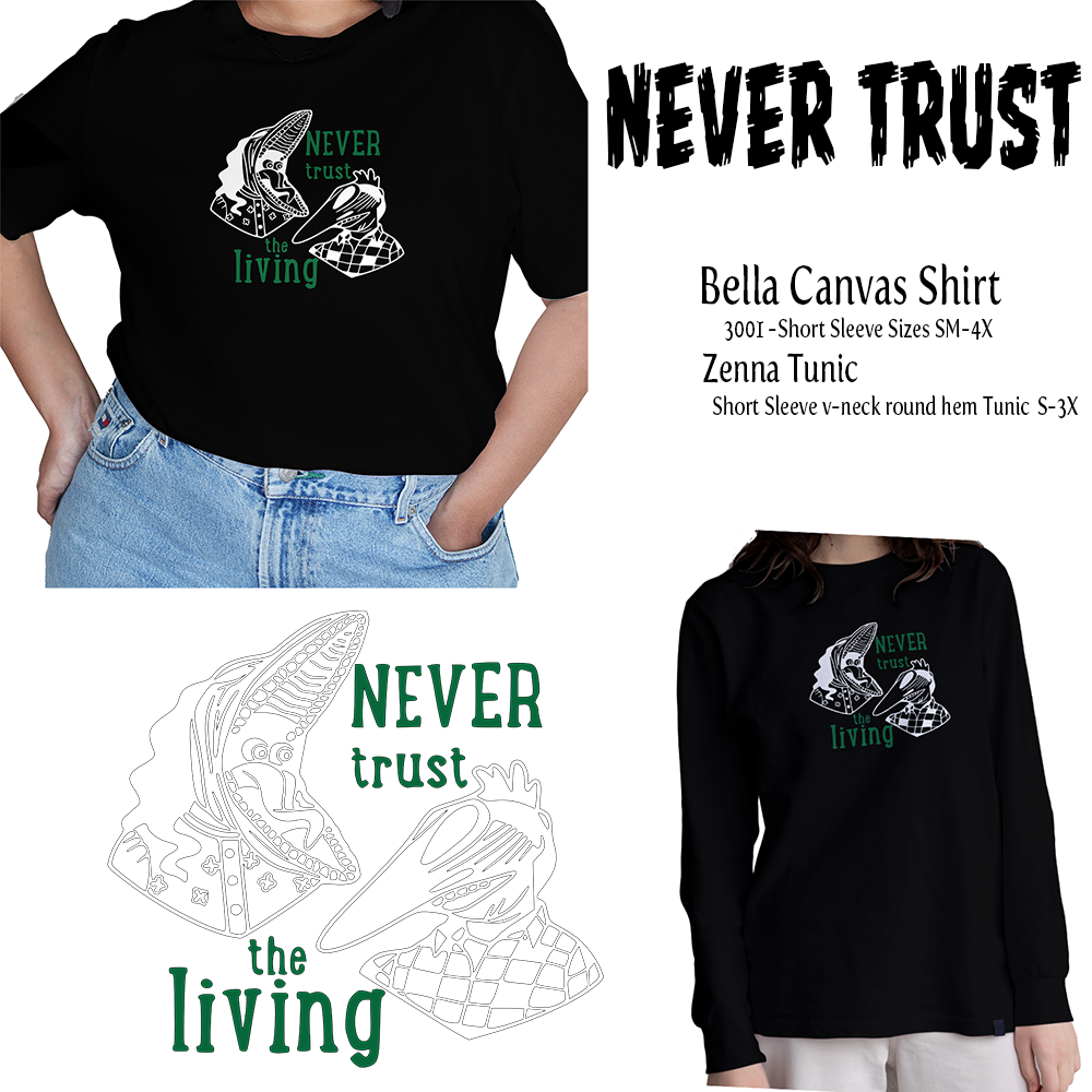 Glow in the Dark Never Trust T-shirt or Tunic