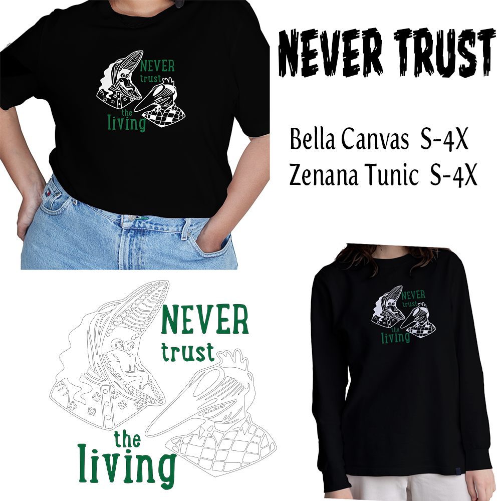 Glow in the Dark Never Trust T-shirt or Tunic